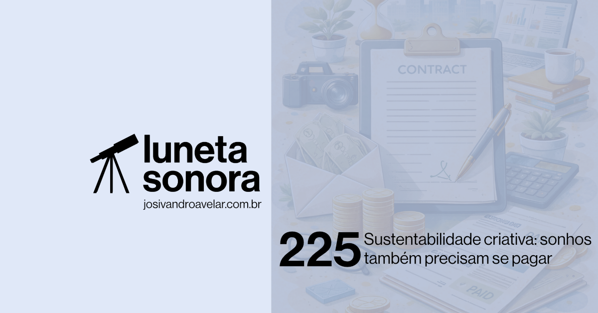 Luneta Sonora 225: Sustentabilidade criativa: sonhos também precisam se pagar 1 site graph 0074
